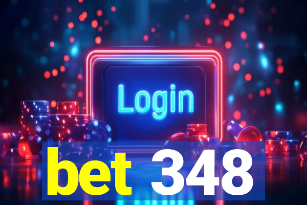 bet 348